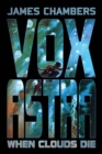 Image for Vox Astra : When Clouds Die