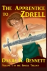 Image for The Apprentice to Zdrell : Volume 1 in the Zdrell Trilogy