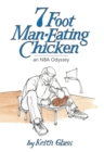 Image for 7 Foot Man-eating Chicken