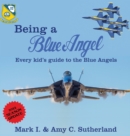Image for Being a Blue Angel