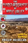 Image for Almost-Apocalypse of Apple Valley