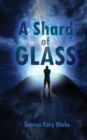 Image for A Shard of Glass