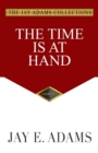 Image for The Time Is at Hand