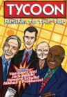 Image for Orbit : Tycoon: Rise to the Top: Mikhail Prokhorov, Howard Schultz, Jack Welch, and Herman Cain