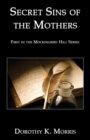 Image for Secret Sins of the Mothers