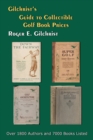 Image for Gilchrist&#39;s Guide to Collectible Golf Book Prices