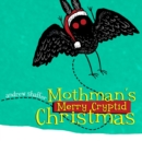 Image for Mothman&#39;s Merry Cryptid Christmas