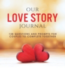 Image for Our Love Story Journal