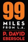 Image for 99 Miles From L.A.