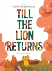 Image for Till the Lion Returns