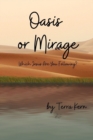 Image for Oasis or Mirage : Which Jesus Are You Following?