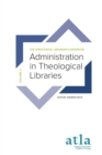 Image for Administration in Theological Libraries