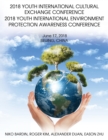 Image for 2018 Youth International Cultural Exchange Conference 2018 Youth International Environment Protection Awareness Conference: June 17, 2018 Beijing, China