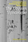 Image for The Ulysses syndrome  : a psychological approach to Basque migrations