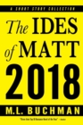 Image for The Ides of Matt 2018