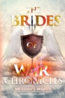 Image for The Brides of War Chronicles : Messiah&#39;s Misfits