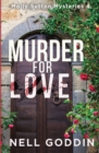 Image for Murder for Love : (Molly Sutton Mysteries 4)