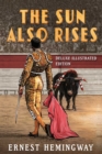 Image for The Sun Also Rises: Deluxe Illustrated Edition