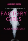 Image for Factory Girls (LARGE PRINT)