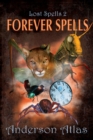 Image for Forever Spells : Lost Spells Book 2