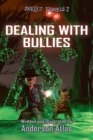Image for Dealing With Bullies