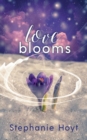 Image for Love Blooms