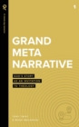 Image for Grand Metanarrative : God&#39;s Story as an Invitation to Theology