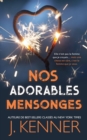 Image for Nos Adorables Mensonges