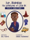 Image for Mr. Business : The Adventures of Little BK: Book 2: The Science Project
