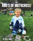 Image for The ABC&#39;s of Motocross
