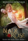 Image for Blade &amp; Rose