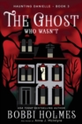 Image for The Ghost Who Wasn&#39;T