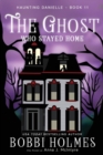 Image for The Ghost Who Stayed Home