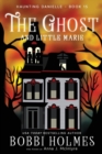 Image for The Ghost and Little Marie