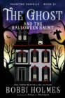 Image for The Ghost and the Halloween Haunt