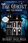 Image for The Ghost and the Medium