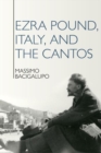 Image for Ezra Pound, Italy, and the Cantos