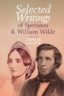 Image for Selected writings of Speranza and William Wilde