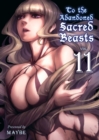 Image for To The Abandoned Sacred Beasts 11