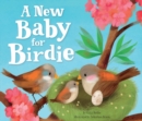 Image for A New Baby for Birdie