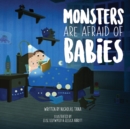 Image for Monsters Are Afraid of Babies