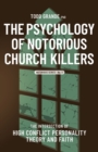 Image for The psychology of notorious church killers