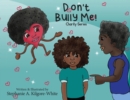 Image for Don&#39;t Bully Me!
