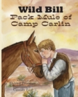 Image for Wild Bill Pack Mule of Camp Carlin
