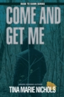 Image for Come and Get Me