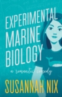 Image for Experimental Marine Biology : A Romantic Comedy