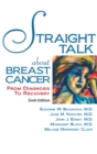 Image for Straight talk about breast cancer: from diagnosis to recovery