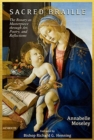 Image for Sacred Braille : The Rosary as Masterpiece through Art, Poetry, and Reflection