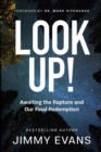 Image for Look up!  : awaiting the rapture and our final redemption