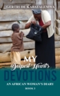 Image for My Deepest Heart&#39;s Devotions 3: An African Woman&#39;s Diary - Book 3